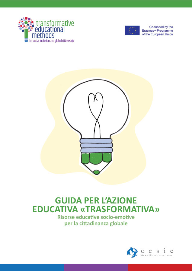 GUIDA PER L’AZIONE EDUCATIVA «TRASFORMATIVA» Risorse educative socio-emotive per la cittadinanza globale